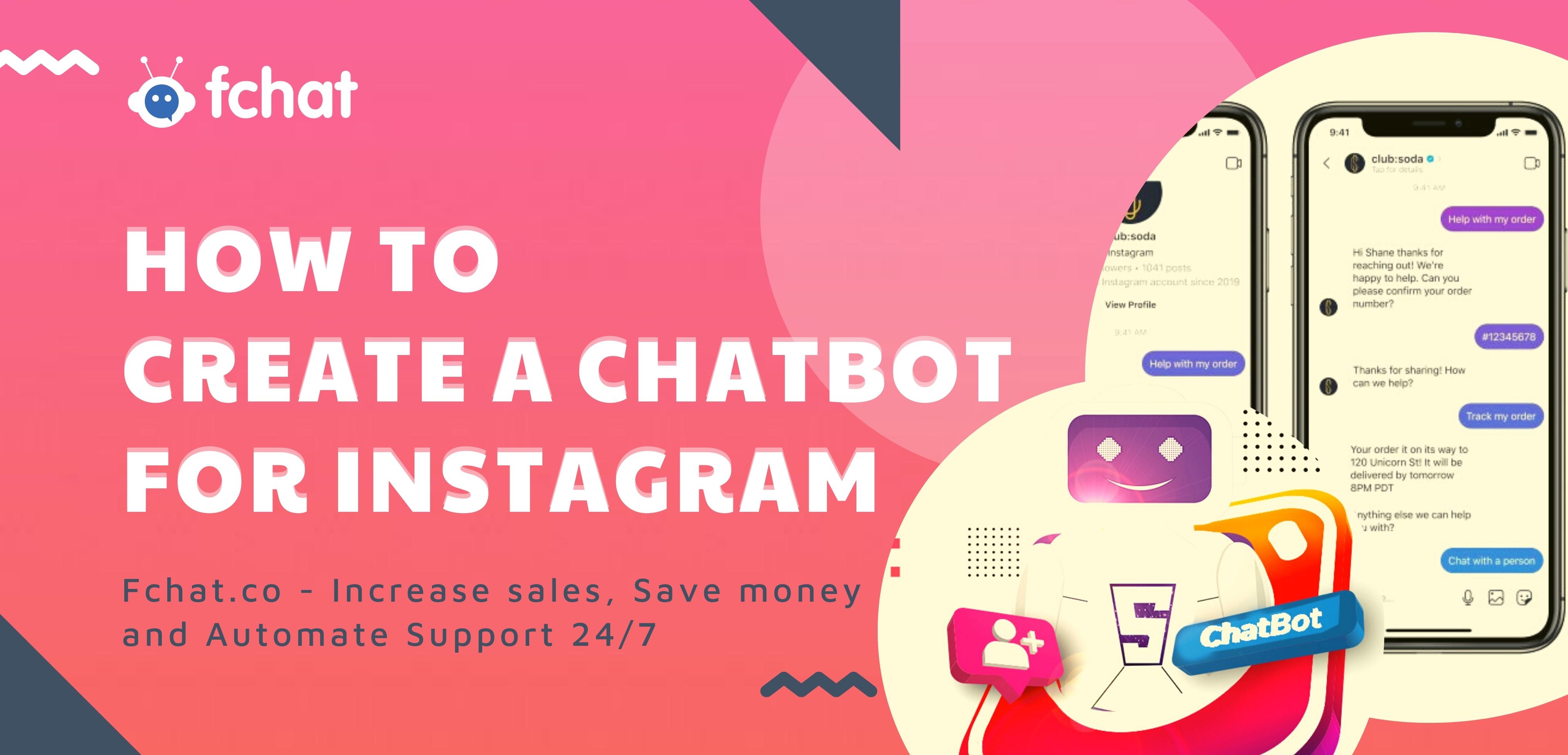 HOW TO CREATE A CHATBOT FOR INSTAGRAM
