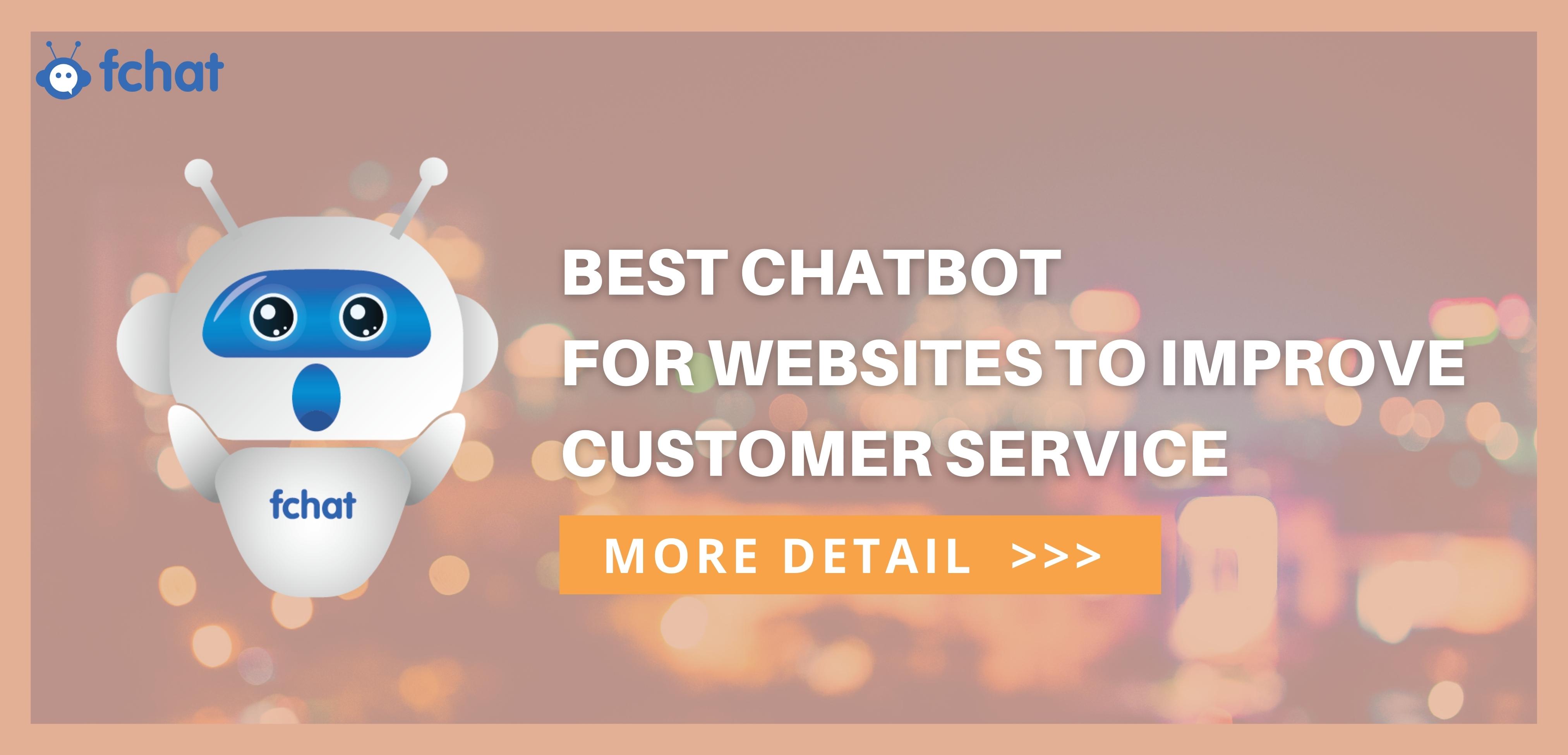 THE BEST WEBSITE CHATBOT TO IMPROVE CUSTOMER SERVICE