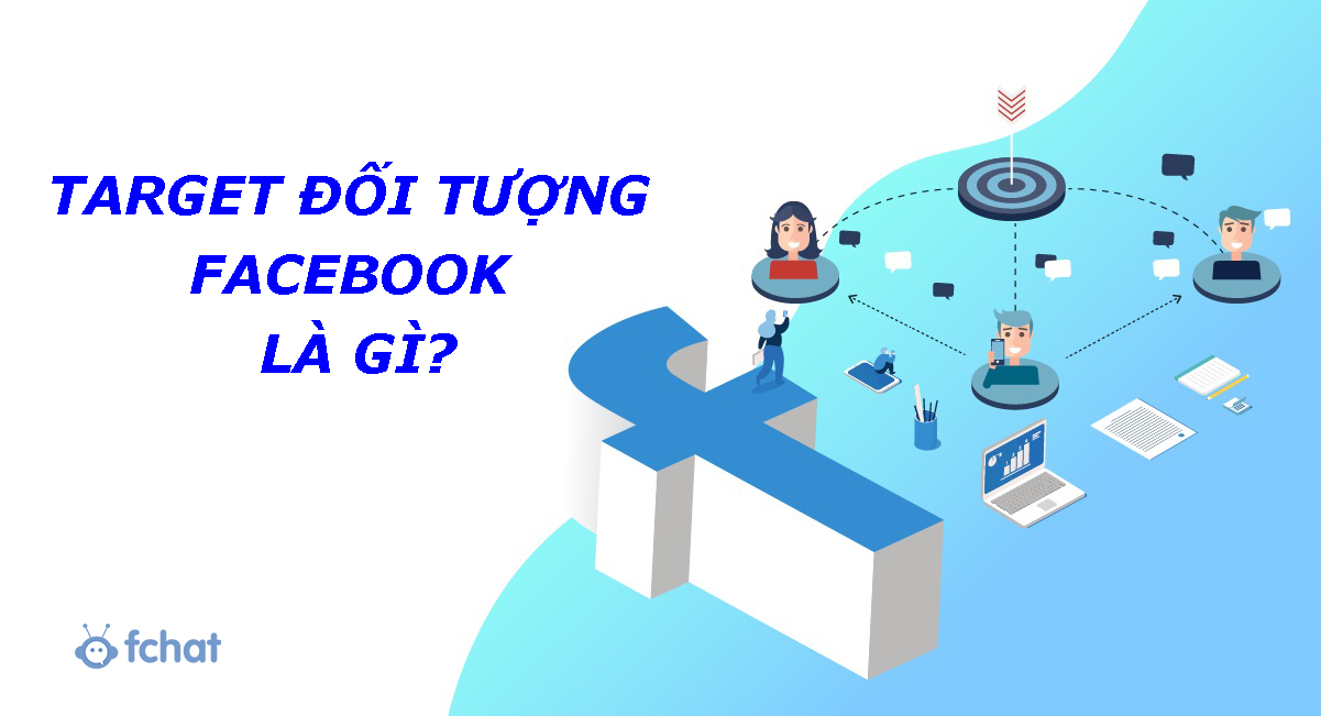 cach target doi tuong facebook hieu qua