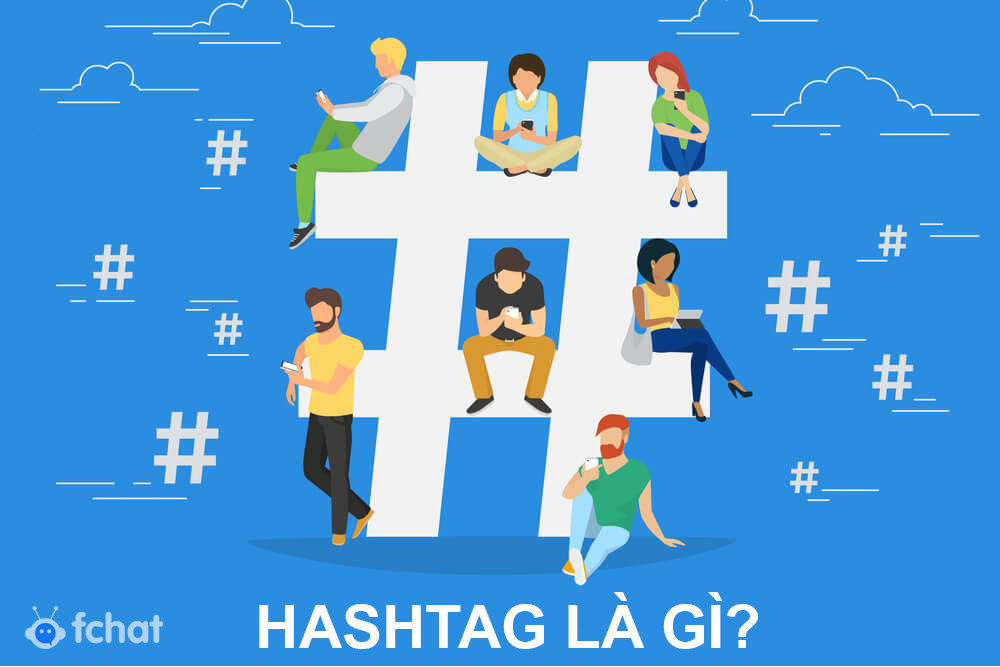 1. Khái niệm Hashtag