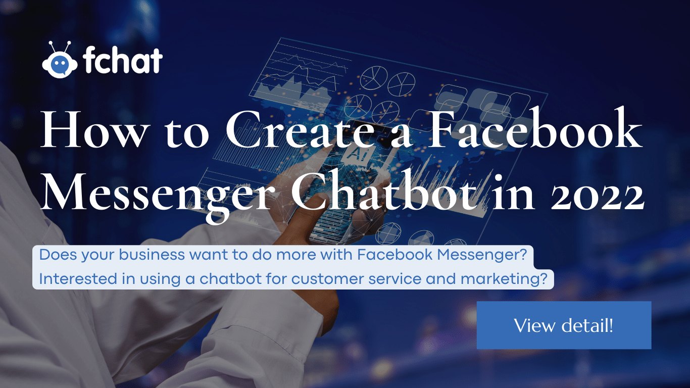 How to Create a Facebook Messenger Chatbot in 2022