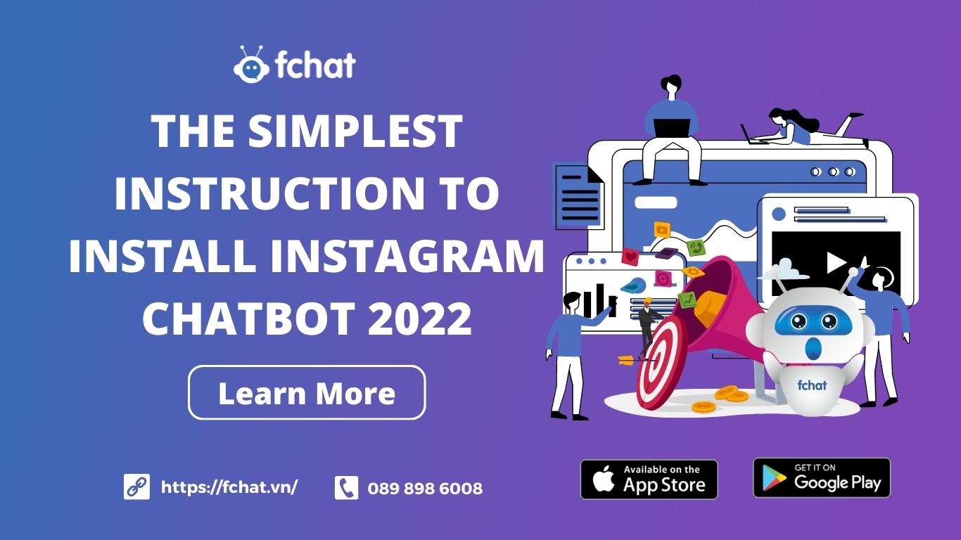 THE SIMPLEST INSTRUCTION TO INSTALL INSTAGRAM CHATBOT 2022