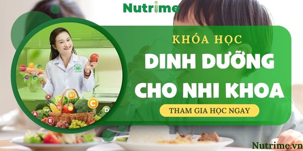 KHÓA HỌC DINH DƯỠNG CHO NHI KHOA