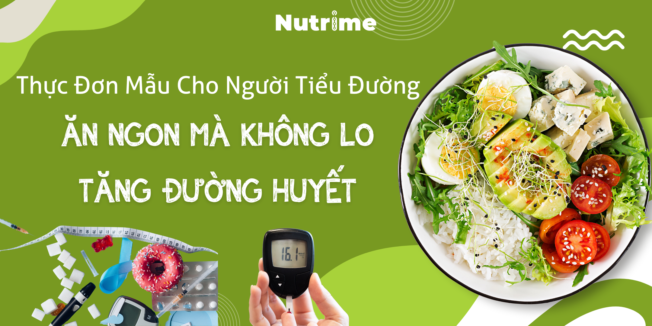 Thực Đơn Mẫu Cho Người Tiểu Đường: Ăn Ngon Không Lo Tăng Đường Huyết