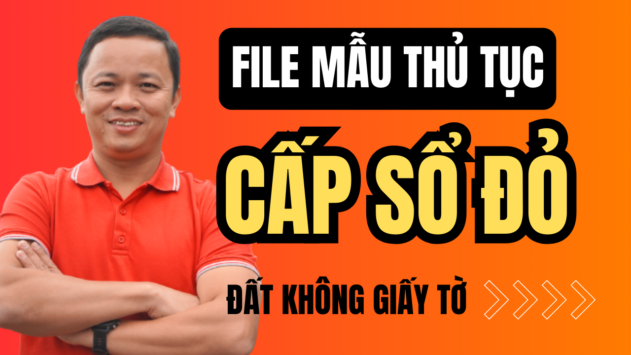 Đăng kí nhận file Thủ Tục cấp sổ đỏ