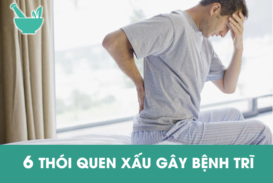 6 Thói quen xấu gây bệnh trĩ