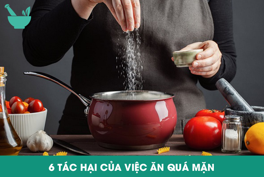 6 Tác hại của việc ăn quá mặn