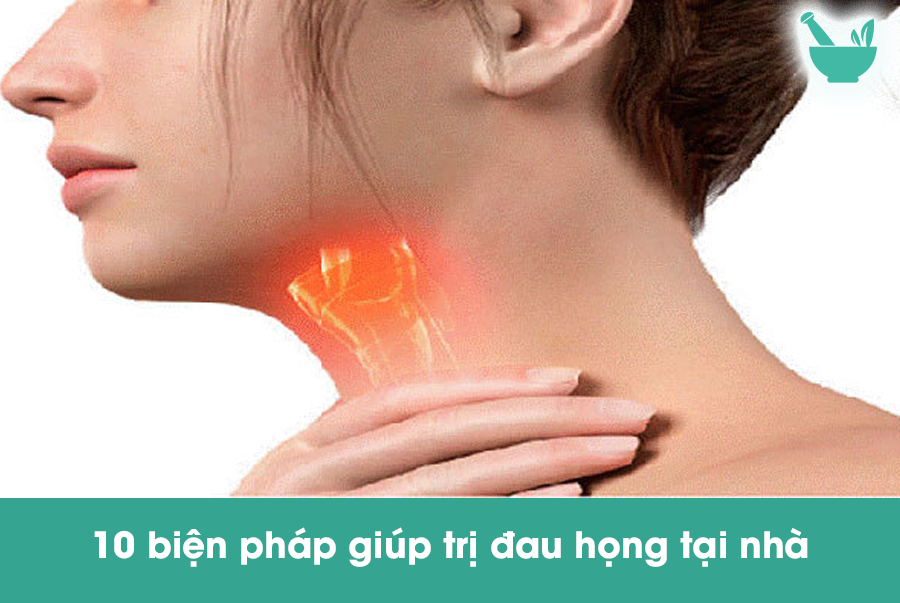 10 biện pháp giúp trị đau họng tại nhà