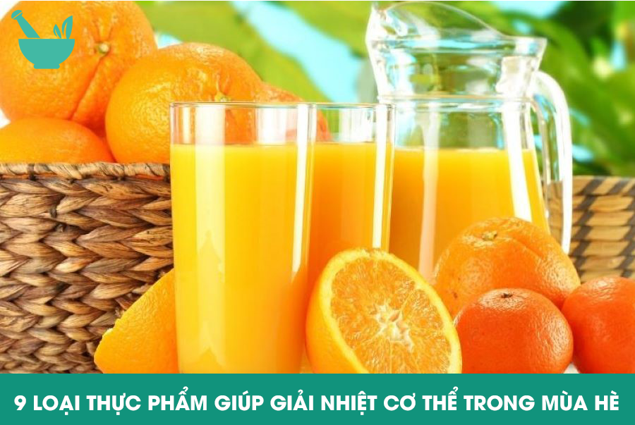 9 loại thực phẩm giúp giải nhiệt cơ thể trong mùa hè