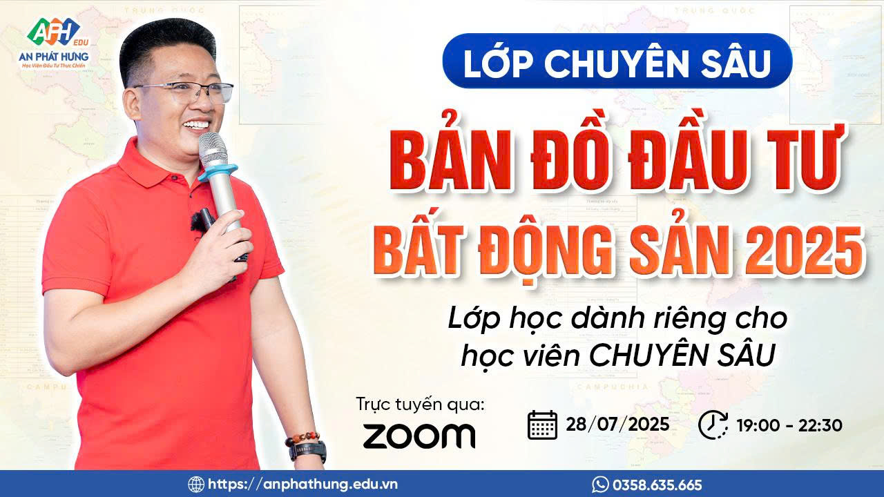 Chuyên sâu bản đồ đầu tư BĐS 2025