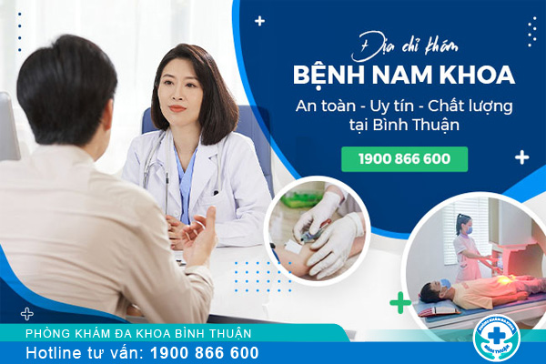 Phòng Khám Nam Khoa Bình Thuận - Địa Chỉ Khám Bệnh Nam Khoa Uy Tín Hàng Đầu