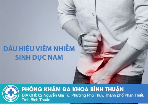 Viêm Nhiễm Sinh Dục Nam Giới - Dấu Hiệu Nhận Biết Sớm