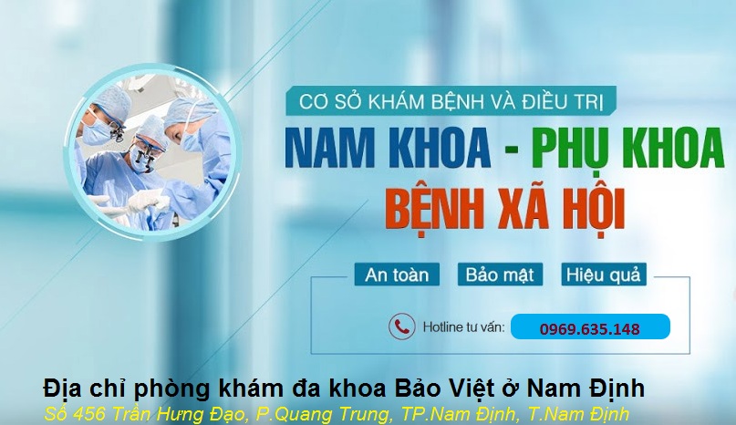 Địa chỉ phòng khám đa khoa Bảo Việt Nam Định ở Nam Định
