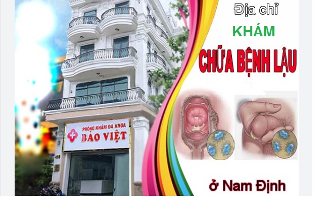 Top 8 địa chỉ khám chữa bệnh lậu ở Nam Định - Thái Bình hiệu quả uy tín nhất