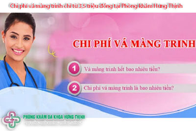 Vá màng trinh hết bao nhiêu tiền? Vá màng trinh ở đâu