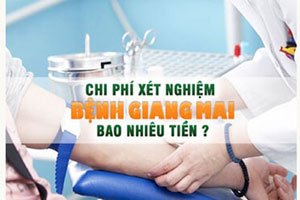Chi phí xét nghiệm giang mai hết bao nhiêu tiền? có đắt không