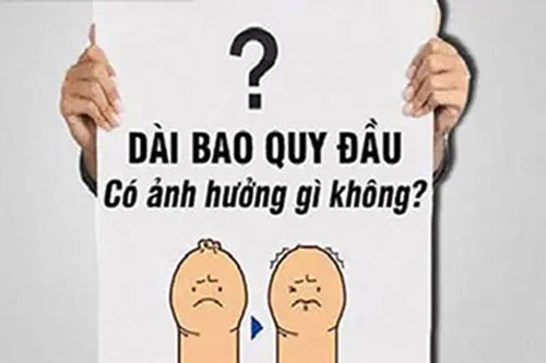 Dài bao quy đầu có ảnh hưởng gì không?