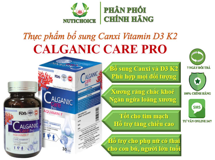 Viên uống bổ sung Canxi Vitamin D3 K2 hữu cơ Calganic Care Pro giúp tăng chiều cao giảm đau căng cơ, ngừa loãng xương