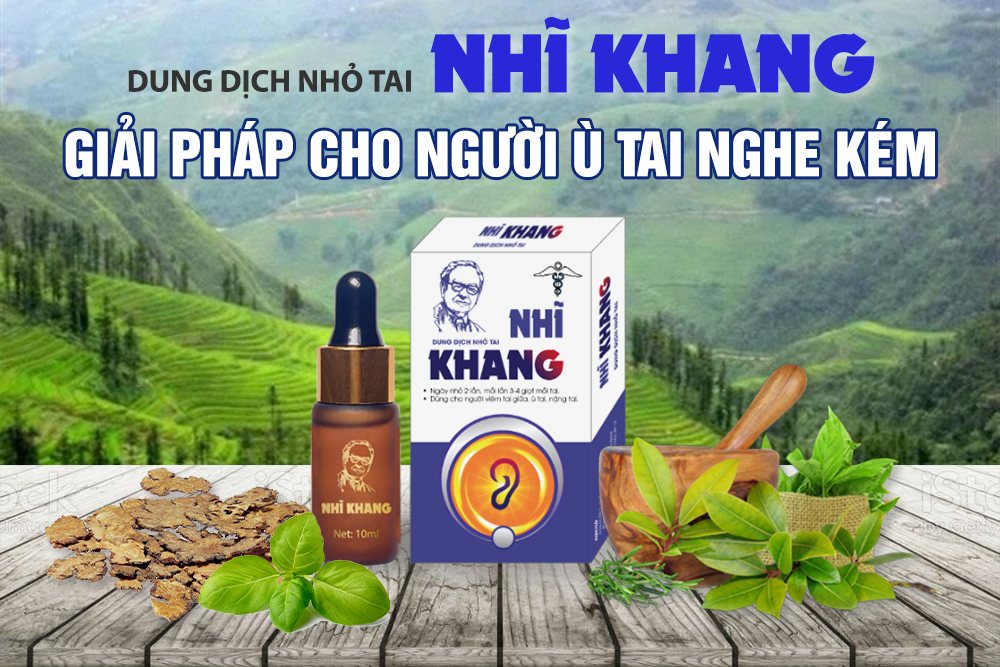 Thuốc Nhĩ Khang chữa ù tai, điếc tai có hiệu quả không? Bác sĩ tư vấn