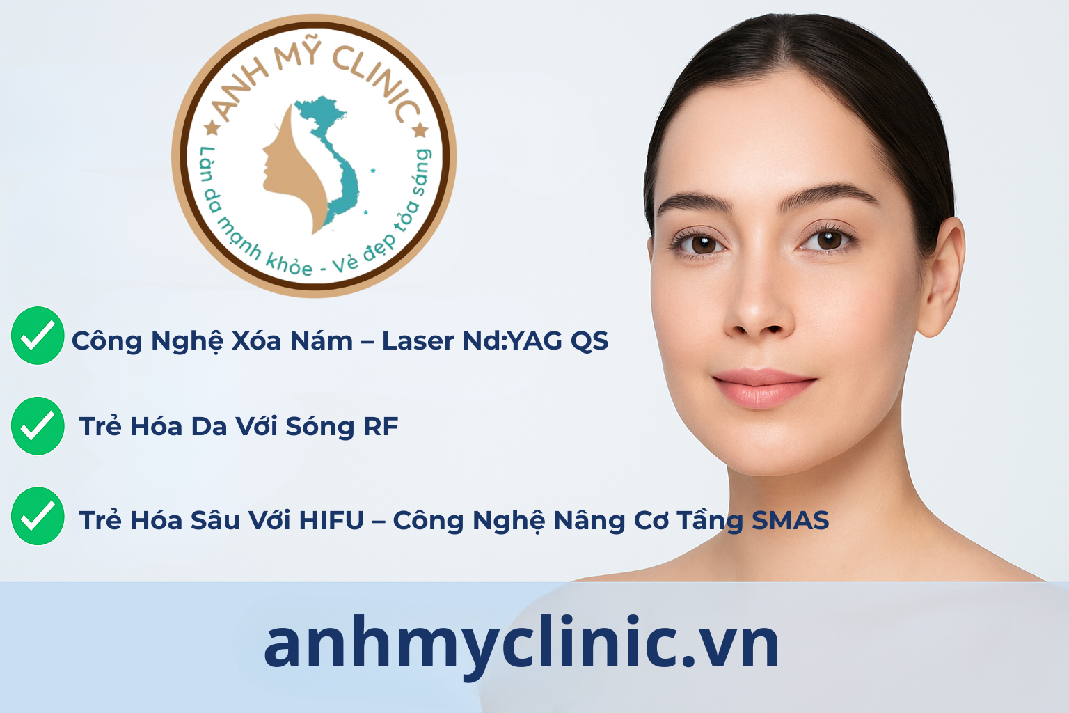 Xóa Nám, Trẻ Hóa Da Bằng Laser Nd:YAG, HIFU, RF | Anh Mỹ Clinic
