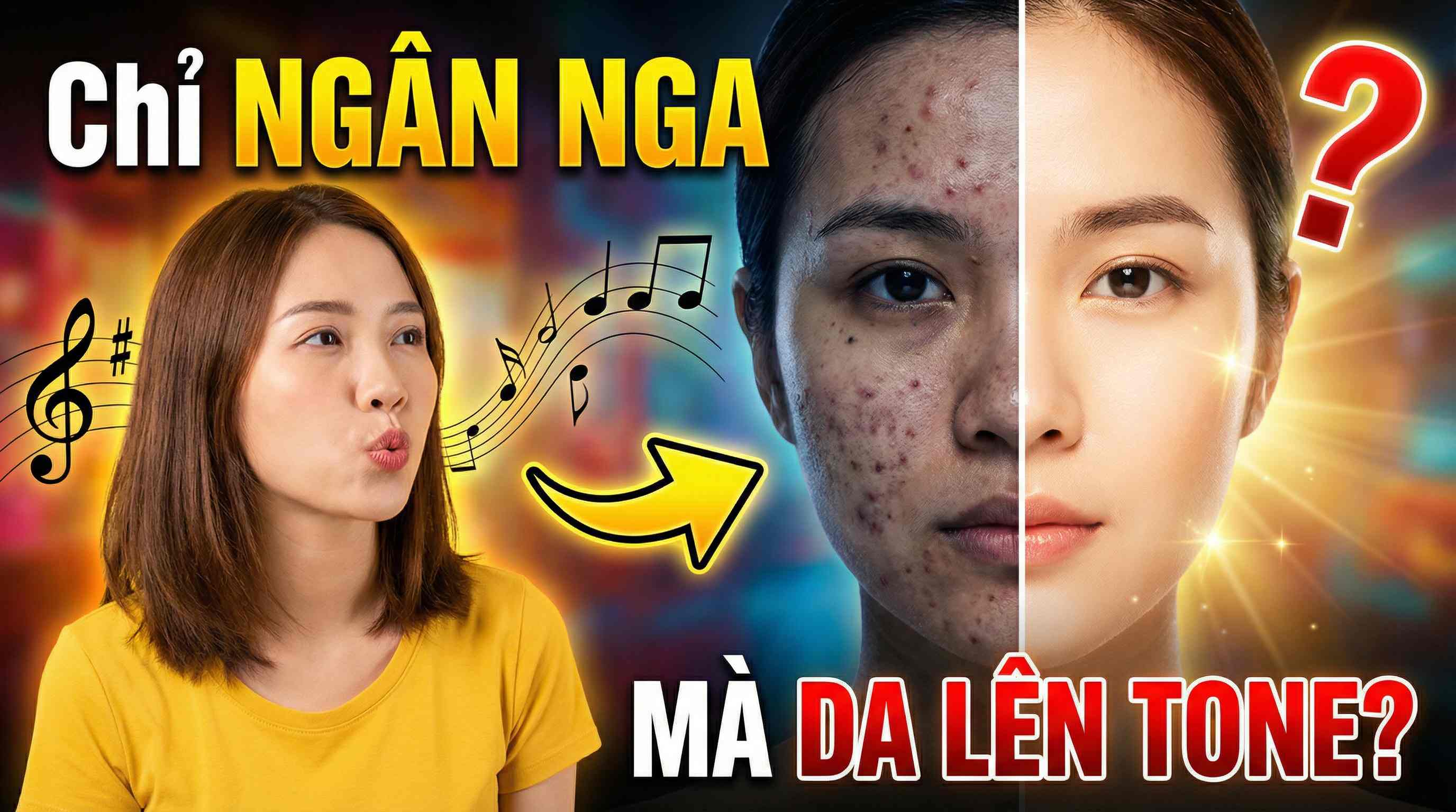 H&igrave;nh so s&aacute;nh l&agrave;n da trước v&agrave; sau khi điều trị: b&ecirc;n tr&aacute;i l&agrave; người phụ nữ đang ng&acirc;n nga c&aacute;c nốt nhạc, b&ecirc;n phải l&agrave; khu&ocirc;n mặt chia đ&ocirc;i (một b&ecirc;n mụn, một b&ecirc;n s&aacute;ng mịn) k&egrave;m d&ograve;ng chữ 