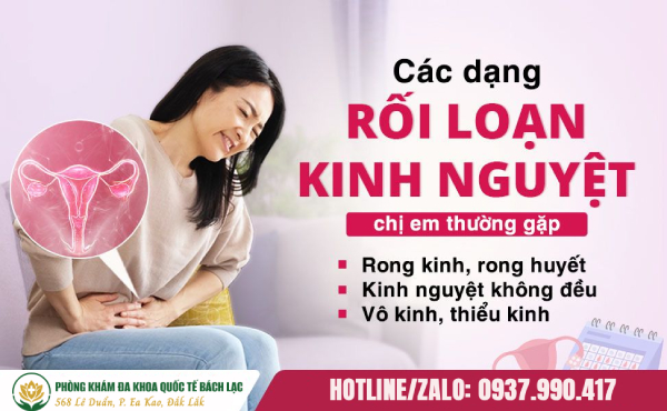 Tư Vấn Địa Chỉ Khám Rối Loạn Kinh Nguyệt Ở Đắk Lắk Uy Tín, An Toàn