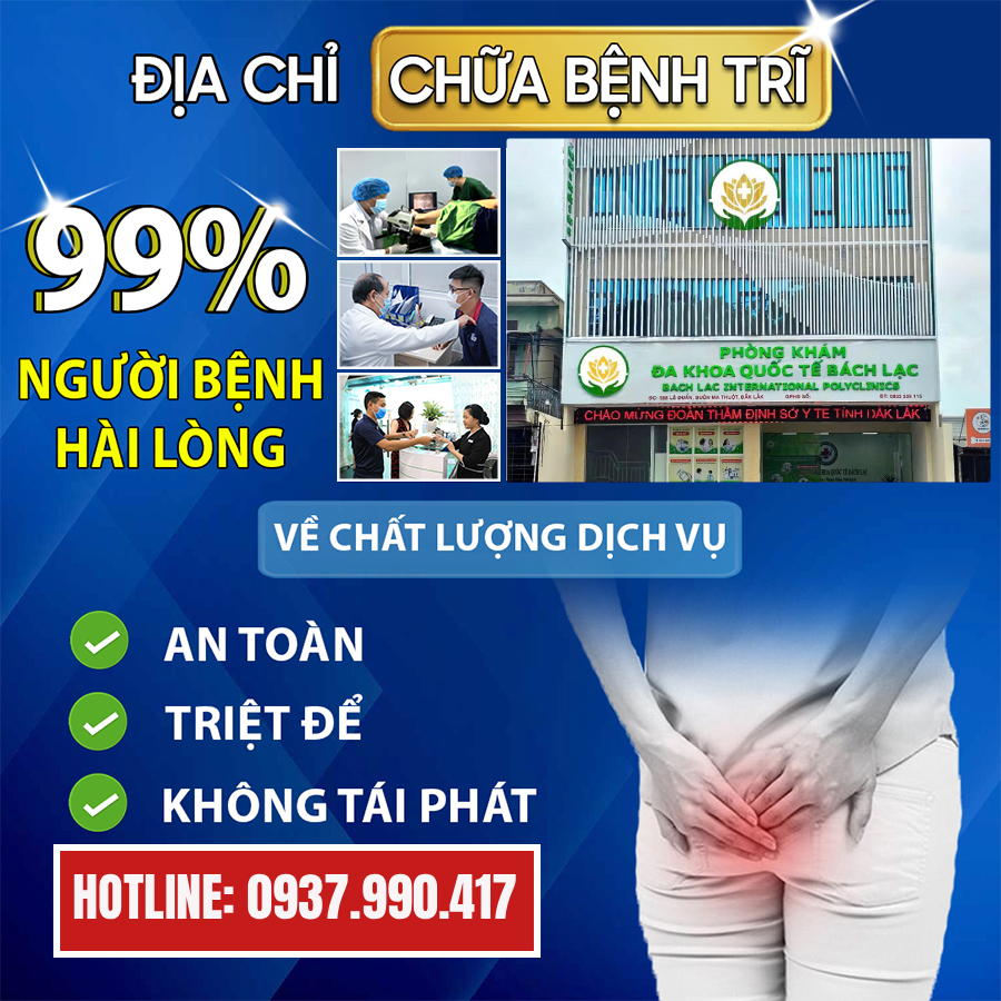 TOP 5 Bệnh Viện, Phòng Khám Chữa Bệnh Trĩ Uy Tín, Tốt Nhất Ở Đắk Lắk
