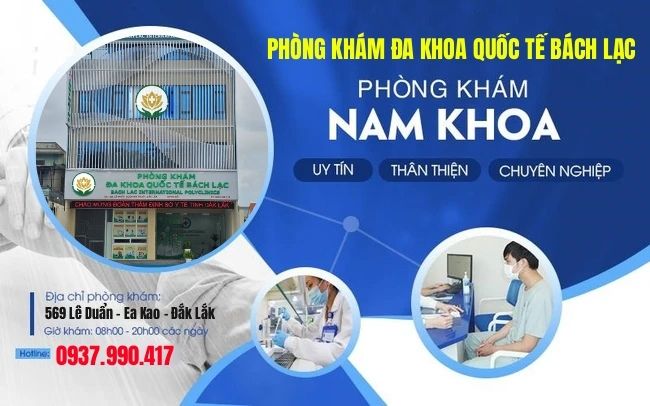 Địa Chỉ Khám Chữa Viêm Nhiễm Nam Khoa Ở Đắk Lắk Uy Tín, Chất Lượng