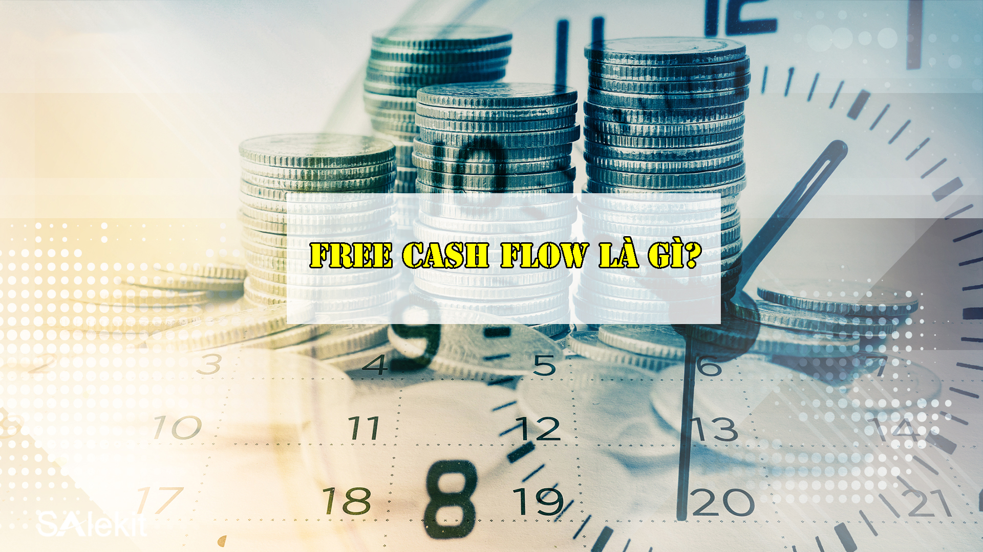 Vai trò của Free Cash Flow là gì trong hoạt động tài chính doanh nghiệp