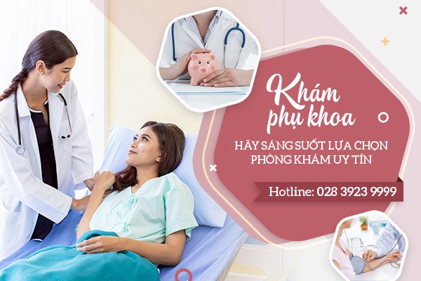 Phòng khám phụ khoa uy tín tại quận 5 TP.HCM được nhiều người tin chọn