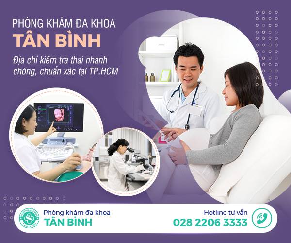 Phòng khám Đa khoa Tân Bình – Địa chỉ khám thai quận 8 có bác sĩ giỏi