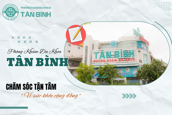 phong-kham-da-khoa-tan-binh-quan-tan-binh.png?v=1 Phòng khám Đa khoa Tân Bình được nhiều bệnh nhân tin tưởng lựa chọn