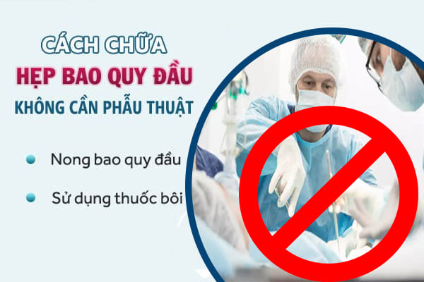 Cách chữa hẹp bao quy đầu