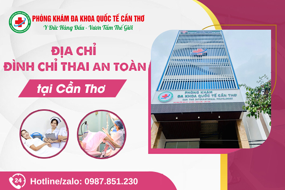 [PHÁ THAI THEO THÁNG TUỔI] Chia Sẻ Kinh Nghiệm Phá Thai Bằng Thuốc Theo Tháng Tuổi Ở Cần Thơ