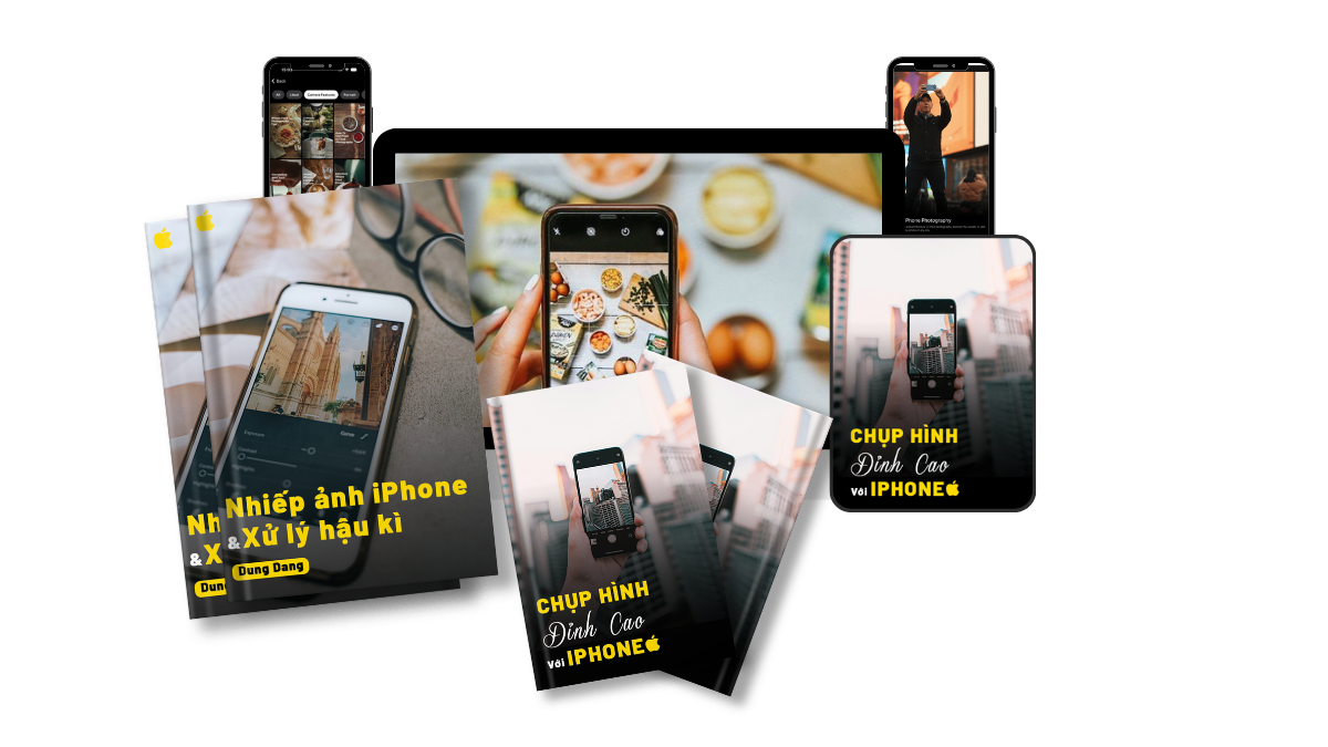 Chụp Ảnh Iphone & Xử Lý Hậu Kỳ