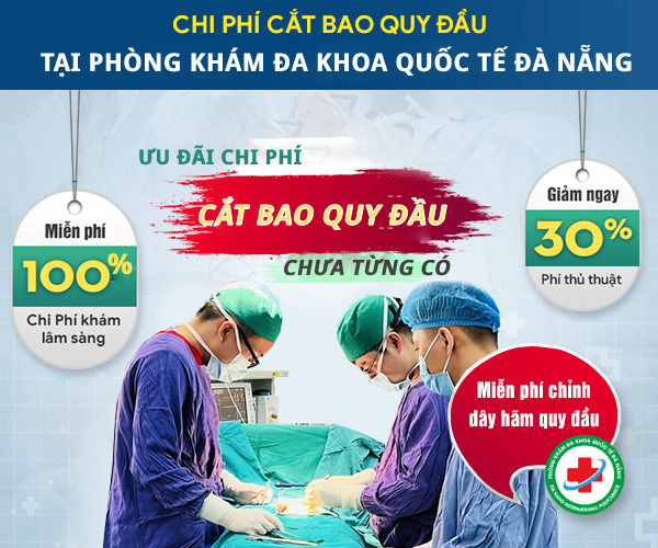 TOP 10 Bệnh Viện Phòng Khám Cắt Bao Quy Đầu Ở Quảng Nam Uy Tín Anh Em Nên Lựa Chọn