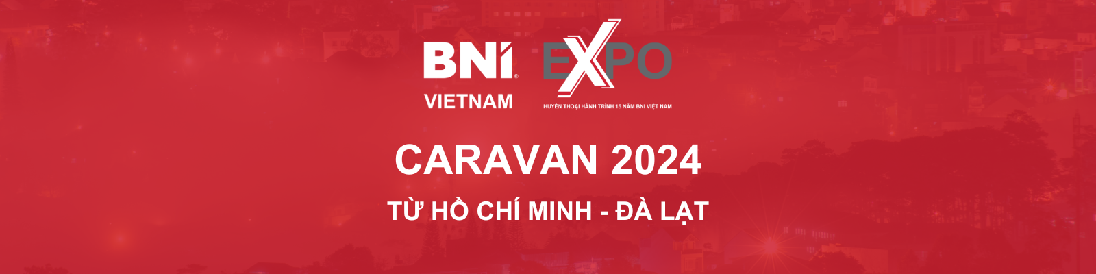 BNI Expo Đà Lạt - Caravan