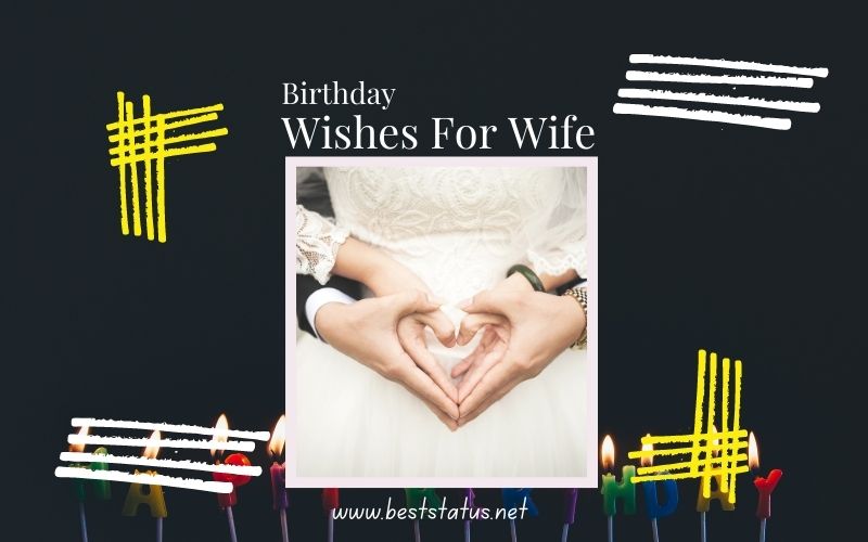 Birthday Wishes For Wife New