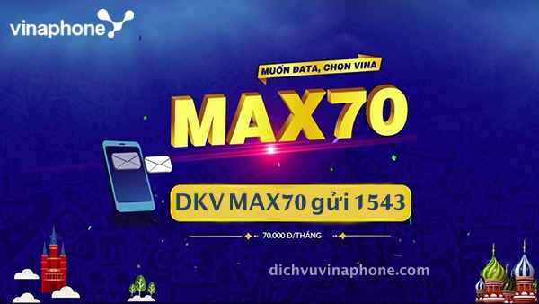 MAX70 của Vinaphone - Nhận ưu đãi 9GB giá 70.000đ/tháng