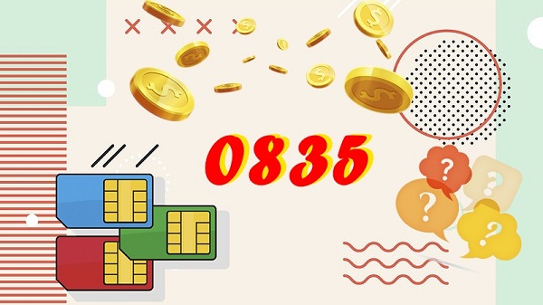 Sim đầu số 0835 thuộc mạng gì? Đâu là địa chỉ mua sim đáng tin cậy 
