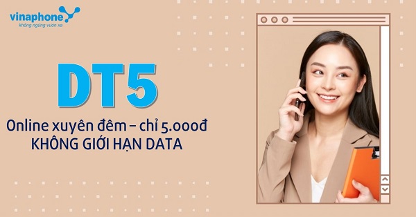 Làm thế nào để gói cước DT5 Vinaphone ưu đãi hấp dẫn