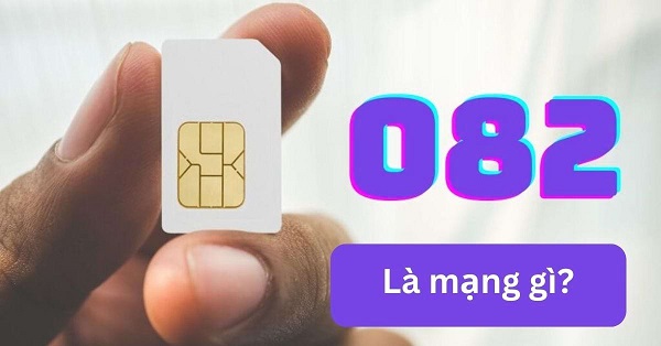 Khám phá thông tin và ý nghĩa của sim đầu số 082
