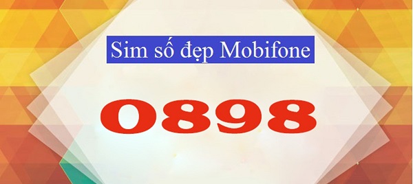 Tìm hiểu ý nghĩa đầu số 0898 và cách chọn sim đơn giản