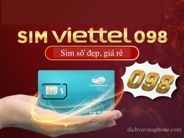 Cách đặt mua các dòng sim số đẹp Viettel 098 dễ dàng