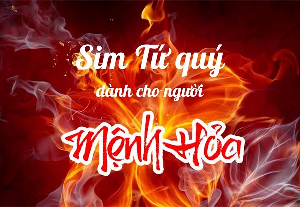 Thông tin chi tiết về sim Tứ quý hợp mệnh Hỏa