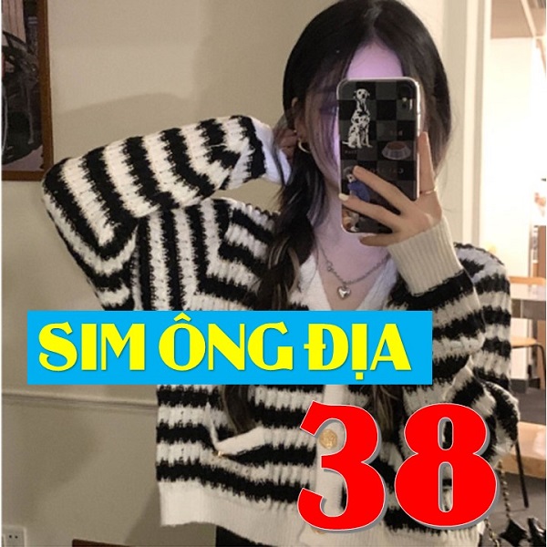 Tham gia đăng ký sử dụng sim ông Địa 38, gợi ý list sim giá rẻ