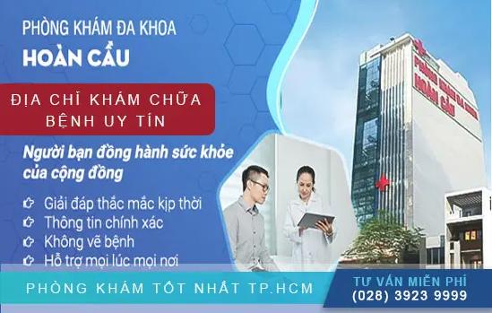 Phòng Khám Đa Khoa Hoàn Cầu: Lựa Chọn Hôm Nay, Sức Khỏe Trọn Đời!