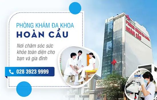 Phòng Khám Đa Khoa Hoàn Cầu Uy Tín Có Phải Đang Bị “Thổi Phồng”?