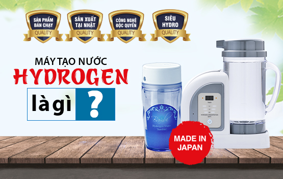 Máy Tạo Nước Hydrogen Là Gì? Công Dụng Của Máy Tạo Nước Hydrogen Là Gì? 