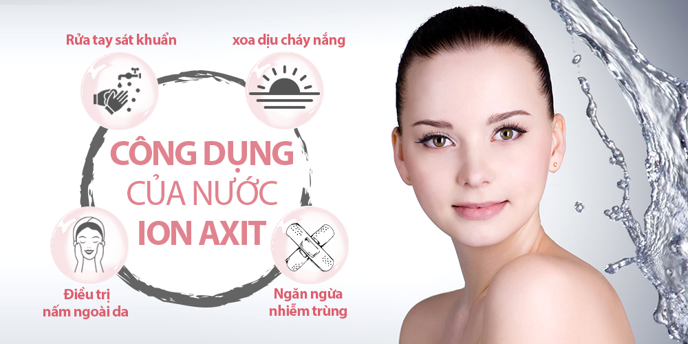 Nước Ion Axit Có Ưu Và Nhược Điểm Gì?